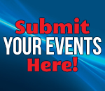 Sumbit Your Events Here!